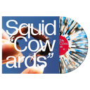 Squid - Cowards
