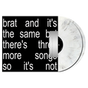 Charli xcx - brat and it’s the same but there’s three more songs so it’s not