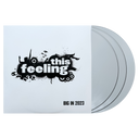 This Feeling - Big In 2023