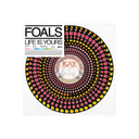 Foals - Life Is Yours