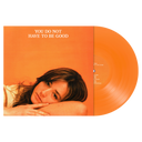 Sophie May - You Do Not Have To Be Good / Worst Thoughts In The World EP's