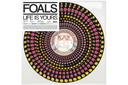 Foals - Life Is Yours